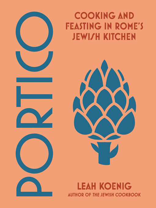 Title details for Portico by Leah Koenig - Available